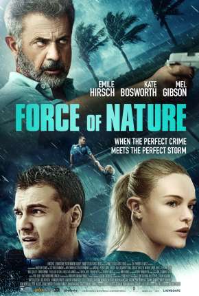 Force of Nature - Legendado Torrent Download Mais Baixado