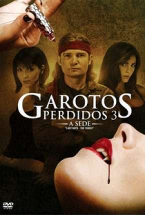 Garotos Perdidos - A Sede Torrent Download Mais Baixado