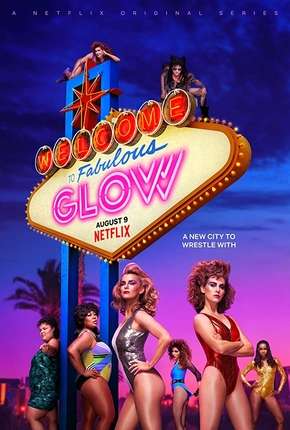 GLOW - 3ª Temporada Torrent Download Mais Baixado