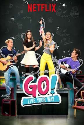 Go! Viva do Seu Jeito - 2ª Temporada - Completa Torrent Download Mais Baixado