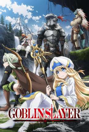 Goblin Slayer - Legendado Torrent Download Mais Baixado