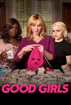 Good Girls - 2ª Temporada Completa Torrent Download Mais Baixado