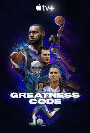 Greatness Code - 1ª Temporada Completa Legendada