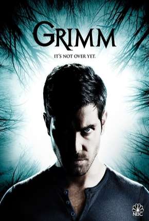 Grimm - Contos de Terror - 6ª Temporada Completa