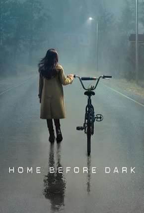 Home Before Dark - 1ª Temporada Completa