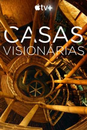 Home - Casas Visionárias - Legendada Torrent Download Mais Baixado