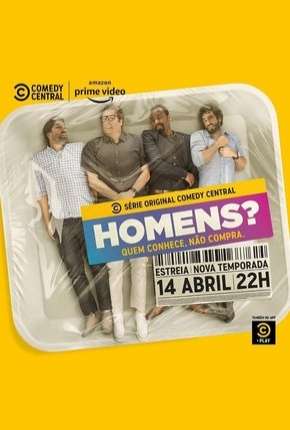 Homens? - 2ª Temporada Completa Torrent Download Mais Baixado