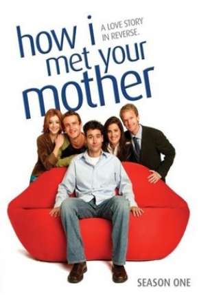 How I Met Your Mother - 1ª Temporada - Completa Torrent Download Mais Baixado