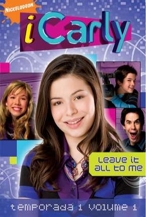 iCarly - 1ª Temporada Completa Torrent Download Mais Baixado