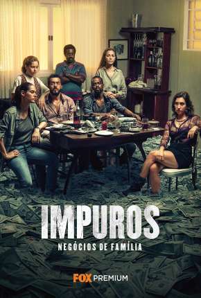 Impuros - 2ª Temporada - Completa Torrent Download Mais Baixado