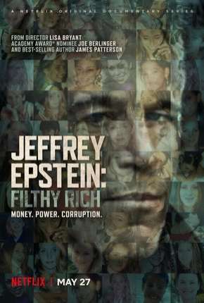 Jeffrey Epstein - Poder e Perversão Torrent Download Mais Baixado