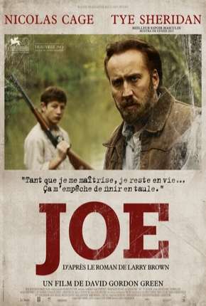 Joe - Nicolas Cage Torrent Download Mais Baixado