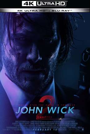 John Wick - Um Novo Dia Para Matar - 4K Torrent Download Mais Baixado