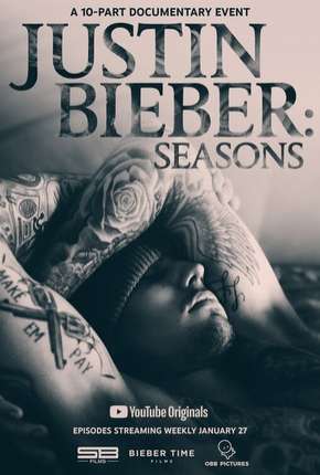 Justin Bieber - Seasons Completa - Legendada