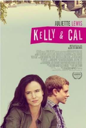 Kelly e Cal - Uma Amizade Inesperada Torrent Download Mais Baixado