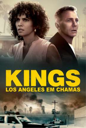 Kings - Los Angeles em Chamas Torrent Download Mais Baixado