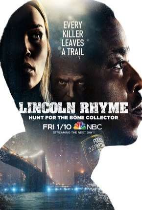 Lincoln Rhyme - Hunt for the Bone Collector - 1ª Temporada Torrent Download Mais Baixado