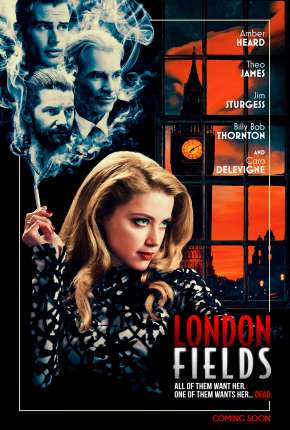 London Fields - Romance Fatal Torrent Download Mais Baixado