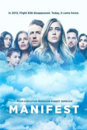 Manifest - O Mistério do Voo 828 - 1ª Temporada Torrent Download Mais Baixado