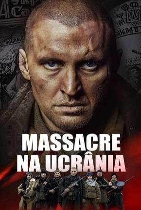 Massacre na Ucrânia - Chervonyi Torrent Download Mais Baixado