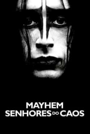 Mayhem - Senhores do Caos Torrent Download Mais Baixado