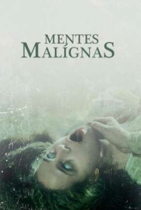 Mentes Malígnas Torrent Download Mais Baixado