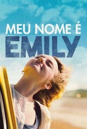 Meu Nome É Emily Torrent Download Mais Baixado