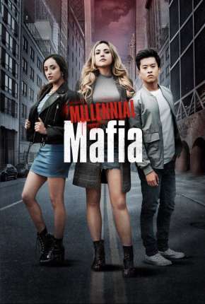 Millennial Mafia Torrent Download Mais Baixado