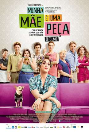 Minha Mãe é Uma Peça - O Filme Torrent Download Mais Baixado