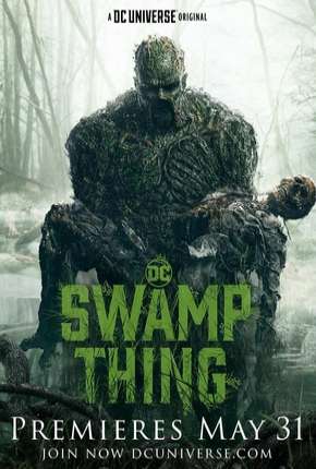 Monstro do Pântano - Swamp Thing Legendada Torrent Download Mais Baixado