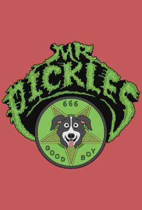 Mr. Pickles - 1ª Temporada Completa Torrent Download Mais Baixado