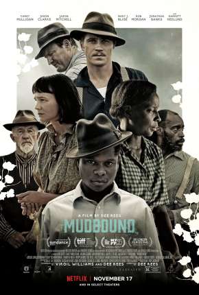 Mudbound - Lágrimas Sobre o Mississippi Torrent Download Mais Baixado