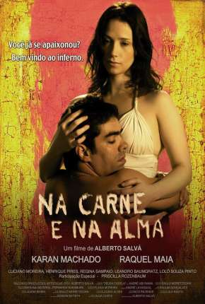 Na Carne e na Alma Torrent Download Mais Baixado