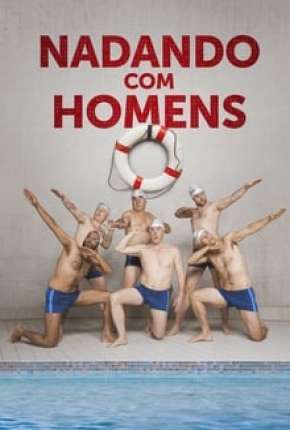 Nadando com Homens Torrent Download Mais Baixado