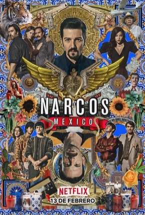 Narcos - Mexico - 2ª Temporada Completa Torrent Download Mais Baixado