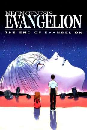 Neon Genesis Evangelion - O Fim do Evangelho Torrent Download Mais Baixado