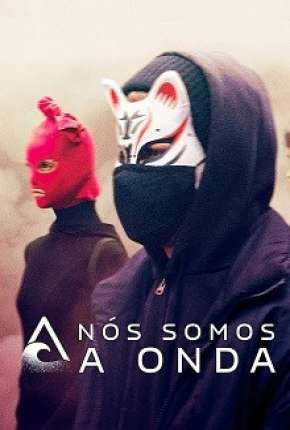 Nós Somos a Onda - 1ª Temporada Torrent Download Mais Baixado