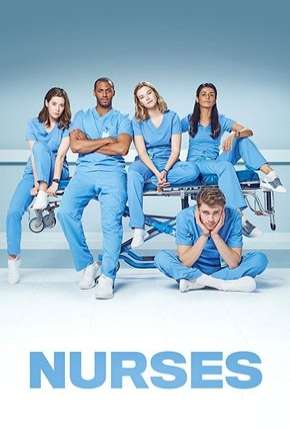 Nurses - 1ª Temporada Legendada Torrent Download Mais Baixado