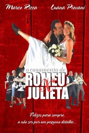 O Casamento de Romeu e Julieta