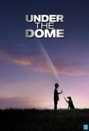 O Domo - Under the Dome - 1ª Temporada Torrent Download Mais Baixado