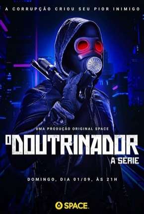 O Doutrinador - A Série - 1ª Temporada Torrent Download Mais Baixado