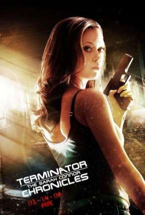 O Exterminador do Futuro - Crônicas de Sarah Connor - 2ª Temporada Torrent Download Mais Baixado