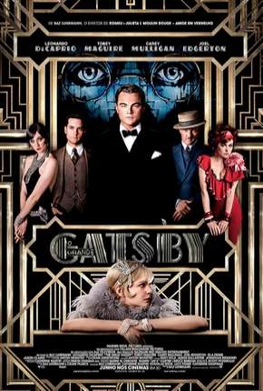 O Grande Gatsby - The Great Gatsby Torrent Download Mais Baixado