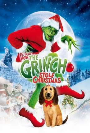 O Grinch - How the Grinch Stole Christmas