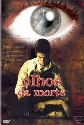 Olhos da Morte Torrent Download Mais Baixado