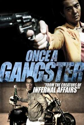 Once a Gangster - Legendado Torrent Download Mais Baixado