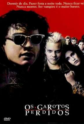 Os Garotos Perdidos - The Lost Boys