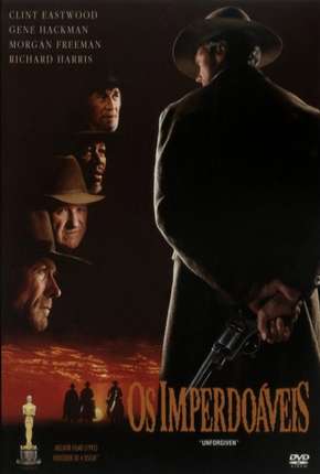 Os Imperdoáveis - Unforgiven Torrent Download Mais Baixado