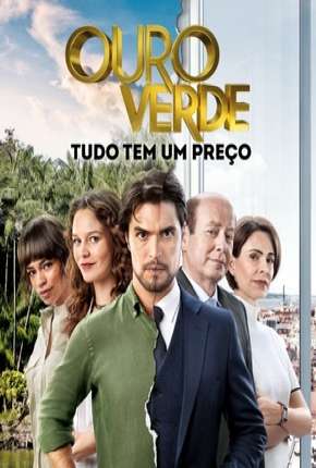 Ouro verde - Novela Torrent Download Mais Baixado