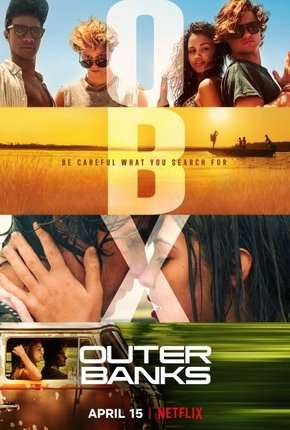 Outer Banks - 1ª Temporada Completa Torrent Download Mais Baixado